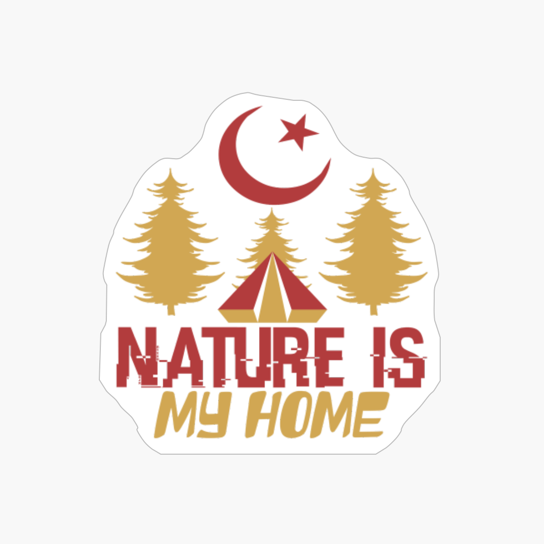 Nature Is My Home