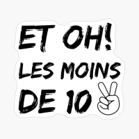 Et Oh Les Moins De 10