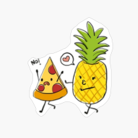 No Pineapple On Pizza - Funny Pizza Quote