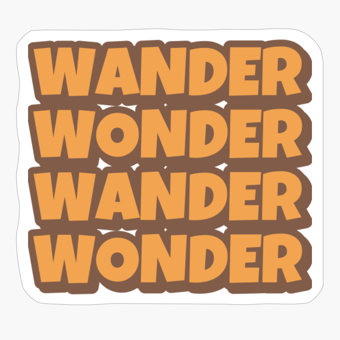 WANDER WONDER WANDER WONDERCopy Of Black Design