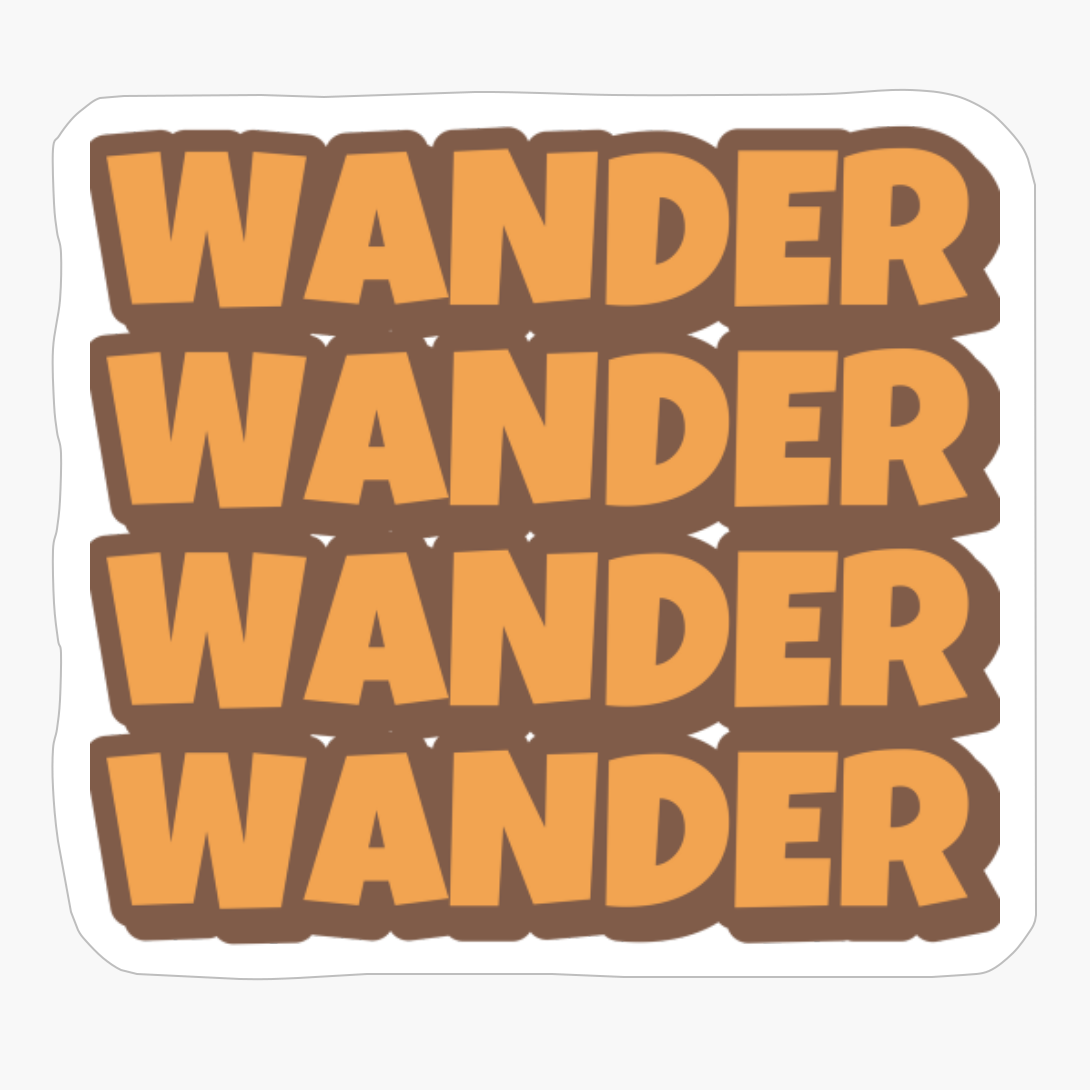WANDER WANDER WANDER WANDER