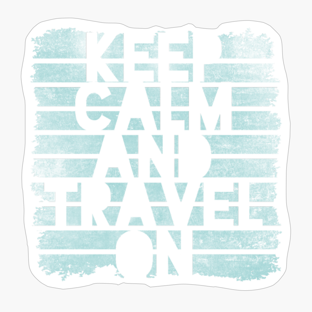 Keep Calm And Travel OnCopy Of Black Design