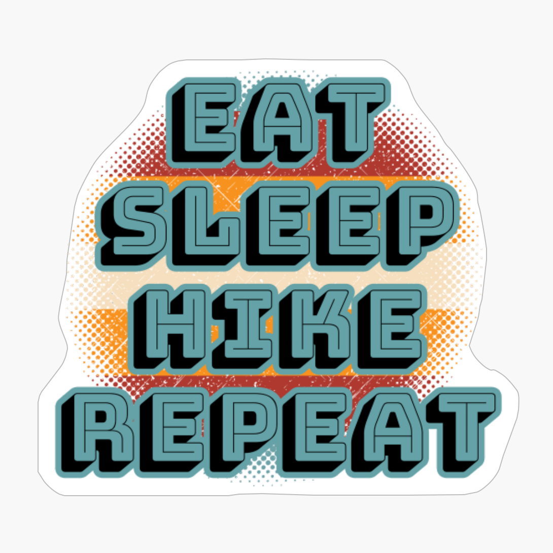 EAT SLEEP HIKE REPEAT Retro Colorfull Circle Sunset