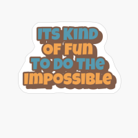 Its Kind Of Fun To Do The Impossible Big Playfull Font Design With Orange And Brown