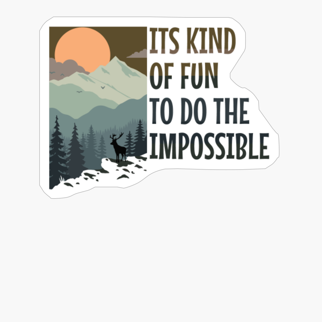 ITS KIND OF FUN TO DO THE IMPOSSIBLE Pastel Colored Mountain Forest Sunset View With A Goat On The RocksCopy Of Grey Design