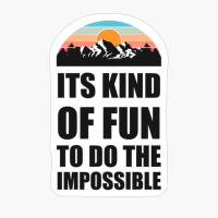 ITS KIND OF FUN TO DO THE IMPOSSIBLE Colorful Mountain Sunset Scratched Rough Design With Snow On The Mountain Peaks