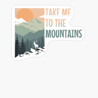 TAKE ME TO THE MOUNTAINS Pastel Colored Mountain Forest Sunset View With A Goat On The Rocks