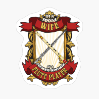 Proud Wife Of A Freaking Awesome Flute Player