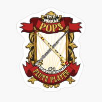 Proud Pops Of A Freaking Awesome Flute Player