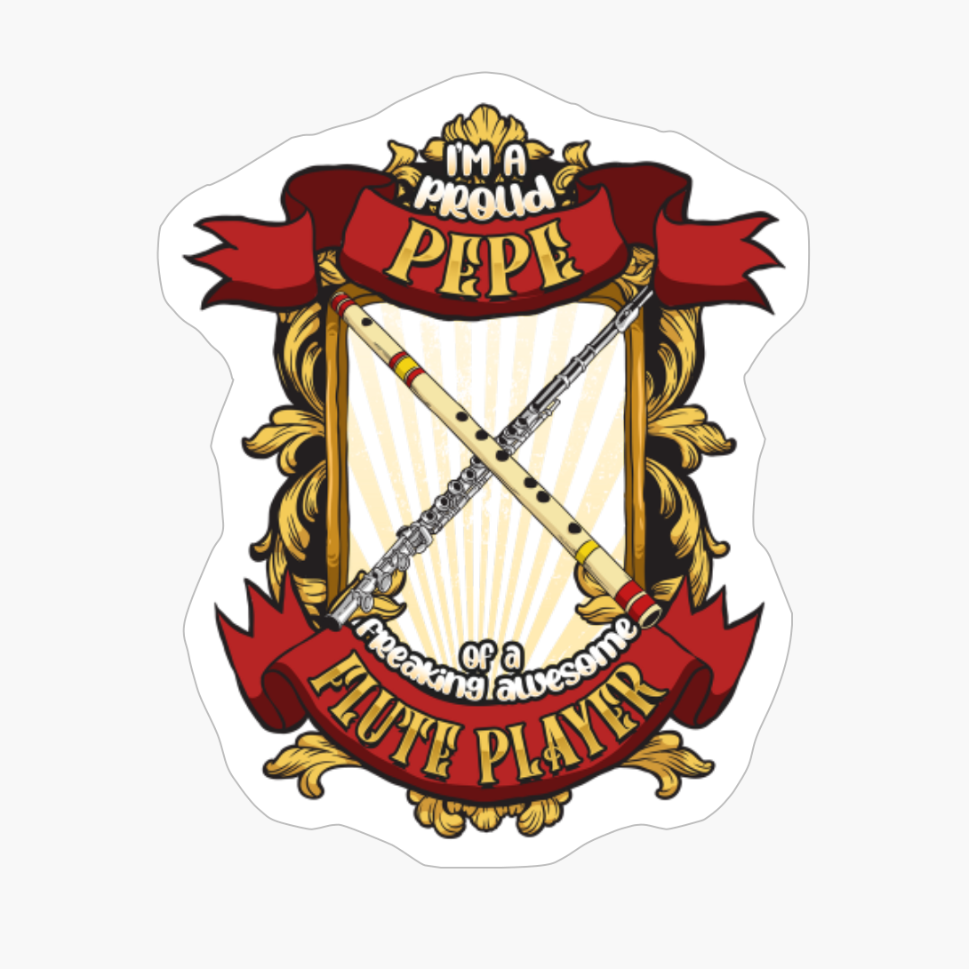 Proud Pepe Of A Freaking Awesome Flute Player