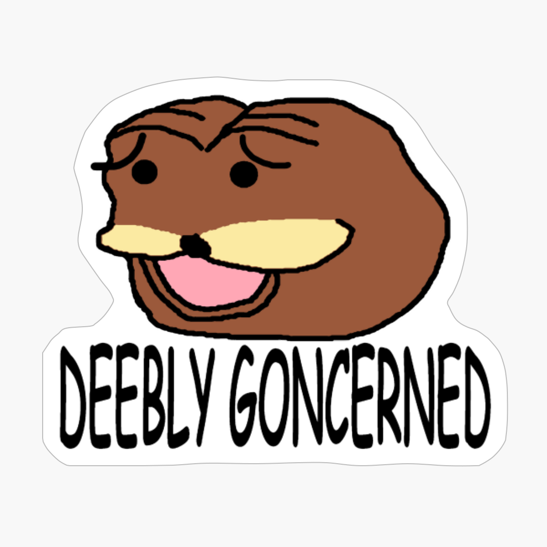 Deebly, Deebly Goncerned, Deebly Concerned, Deebly Meme