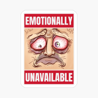 Emotionally Unavailable