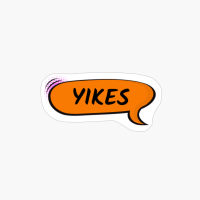 YIKES - Speech Bubble