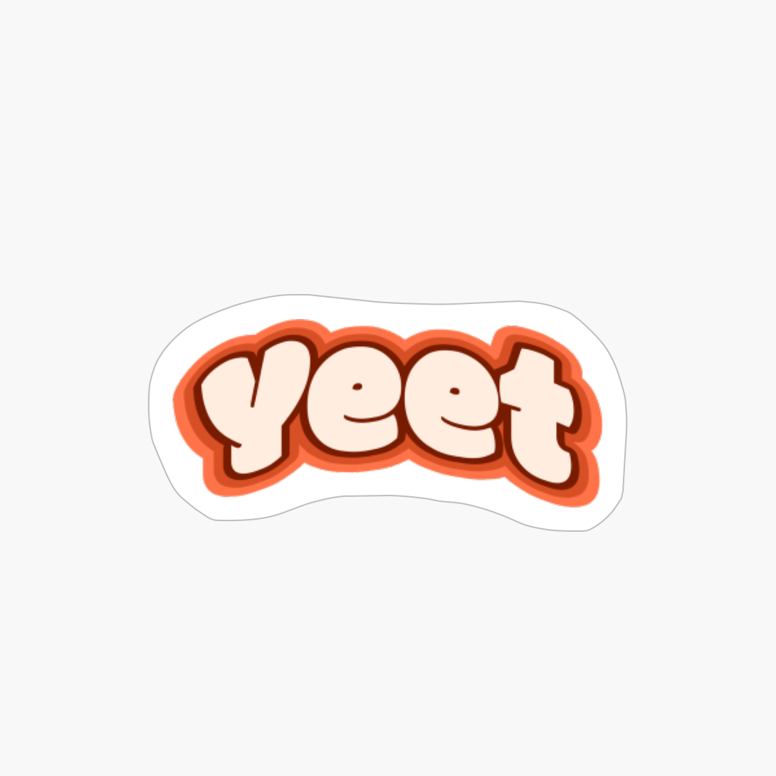 Yeet