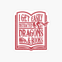 Easily Distracted By Dragons And Books