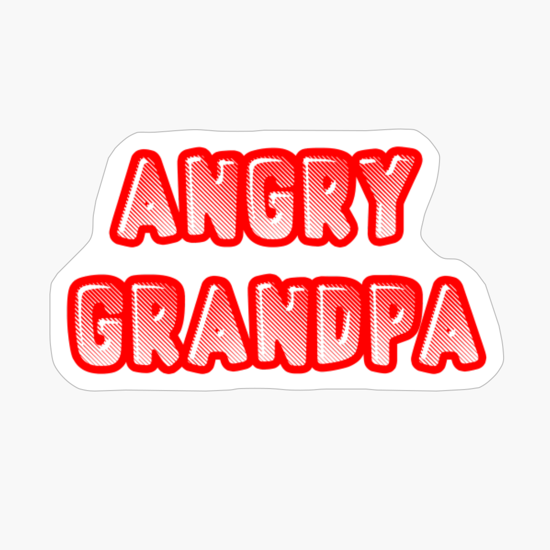 Angry Grandpa