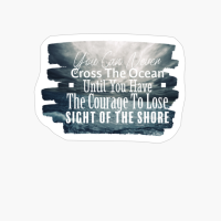 You Can Never Cross The Ocean