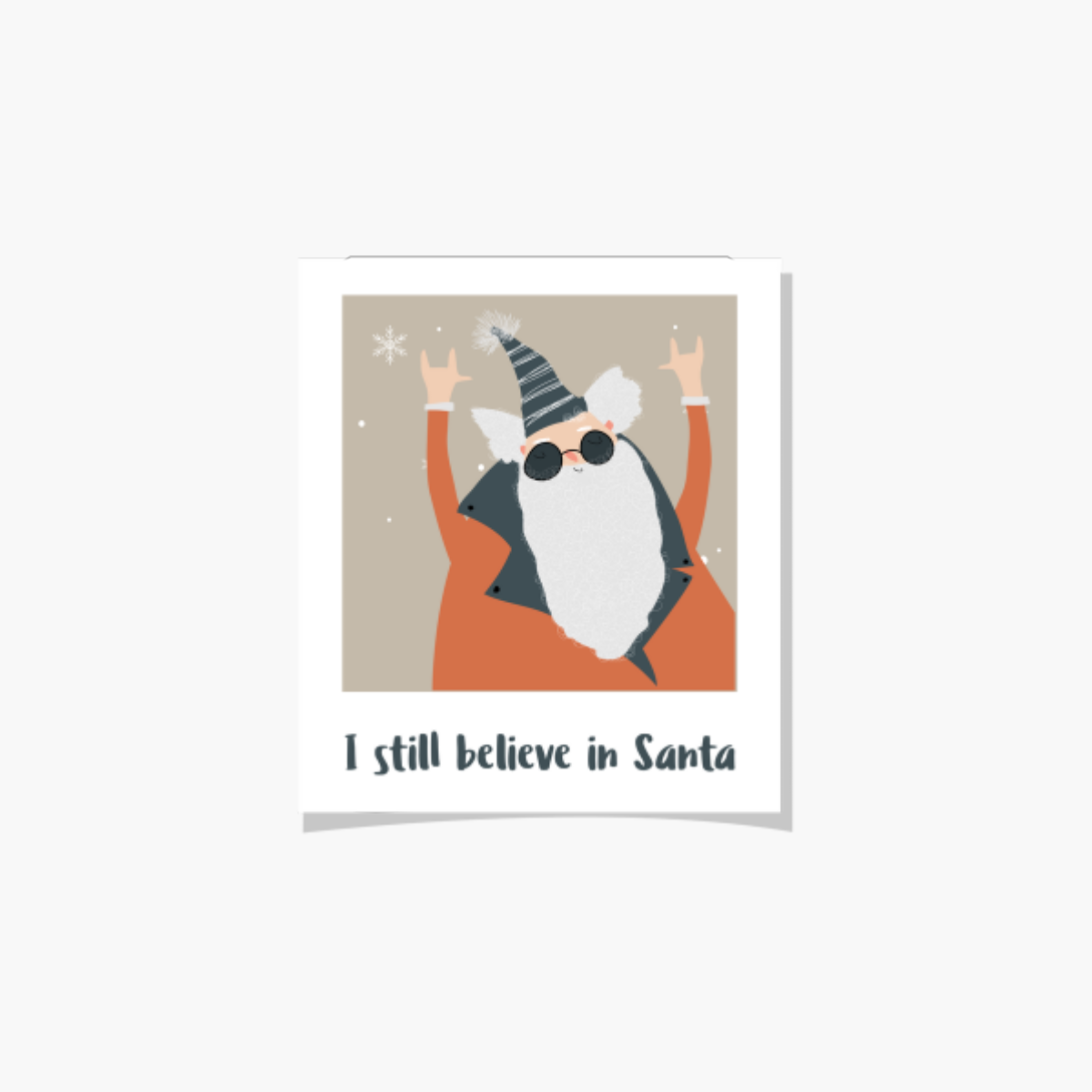 I Still Believe In Santa