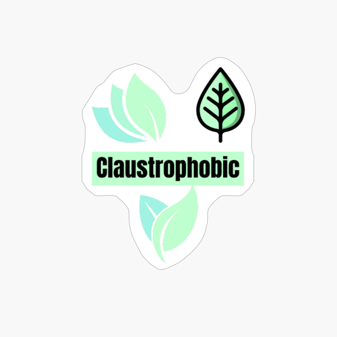 Sarcastic Claustrophobic