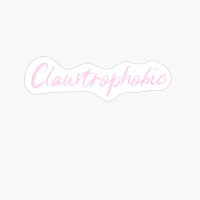 Funny Claustrophobic