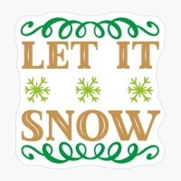 Let It Snow