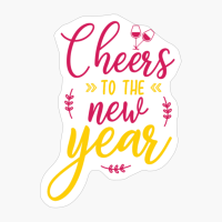Cheers To The New Year