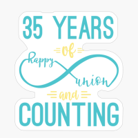 35th Anniversary 35 Years Of Happy Union And Counting