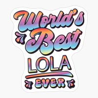 Worlds Best Lola Ever