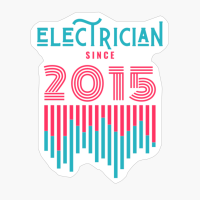 Electrician Since 2015