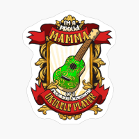 Proud Mamma Of A Freaking Awesome Ukulele Player