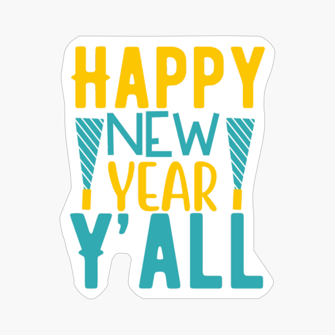 Happy New Year Y All