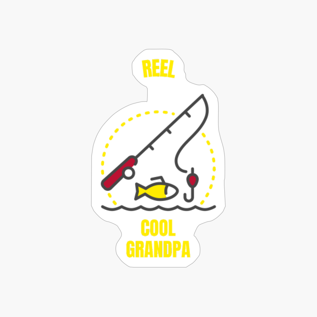 Reel Cool Grandpa Funny Fishing Fisherman