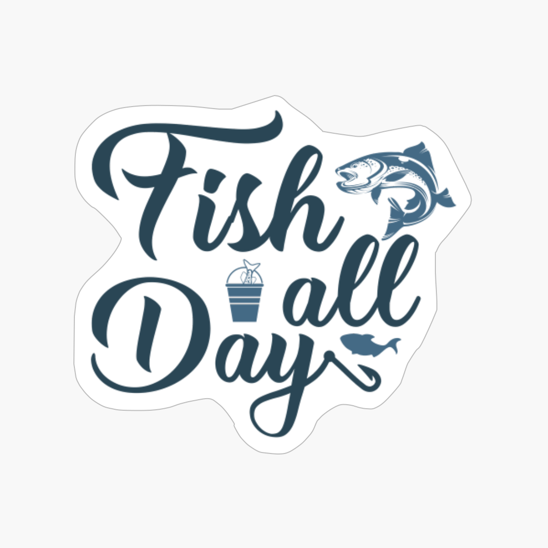 Fish All Day