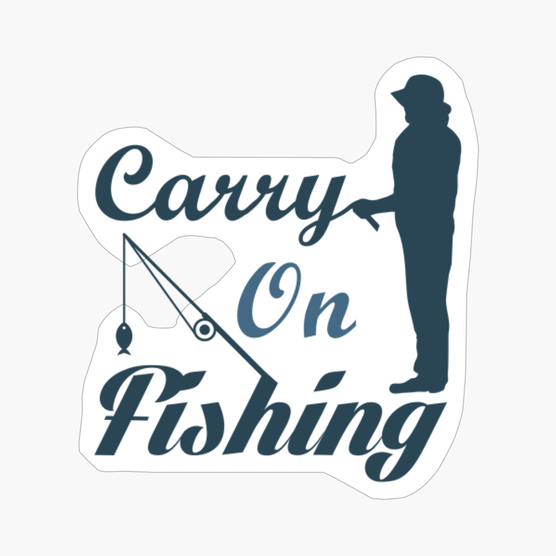 Carry On Fishing