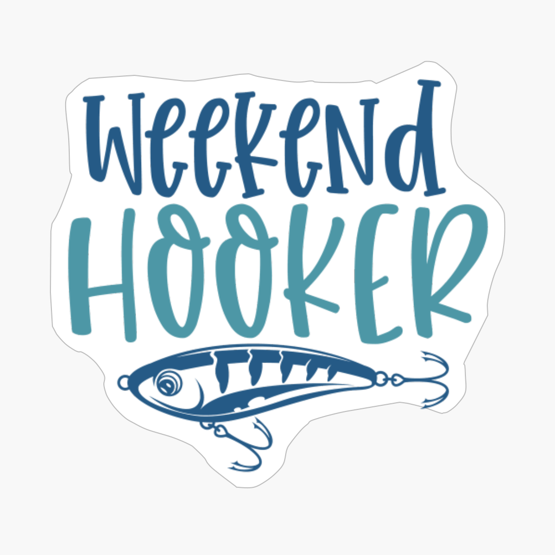 WEEKEND HOOKER
