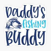 DADDYS FISHING BUDDY