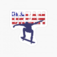 Skateboarding American Dream - Cute