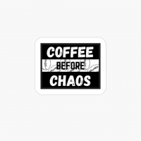 Coffee Before Chaos