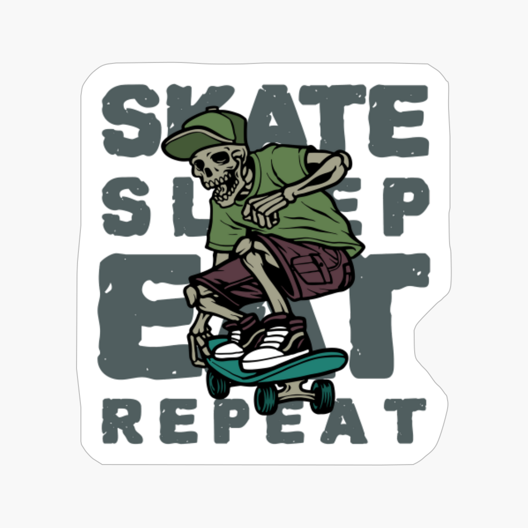 Skate Sleep Eat Repeat