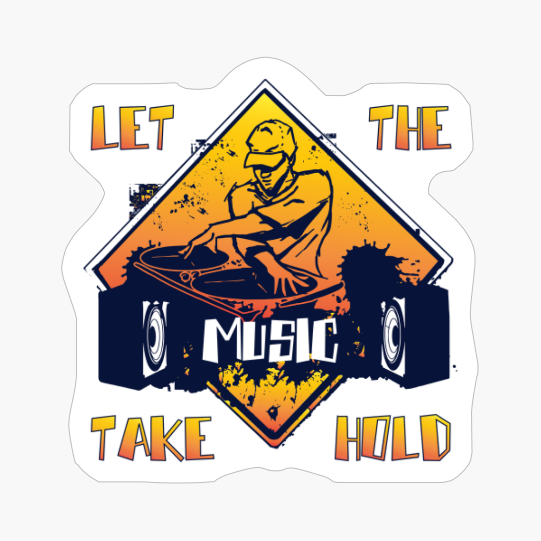 Let The Music Take Hold