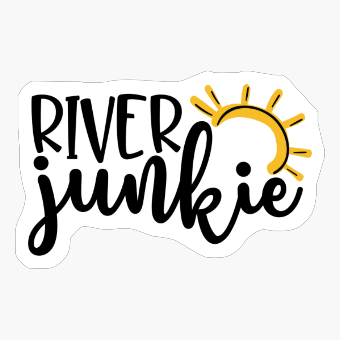 River Junkie