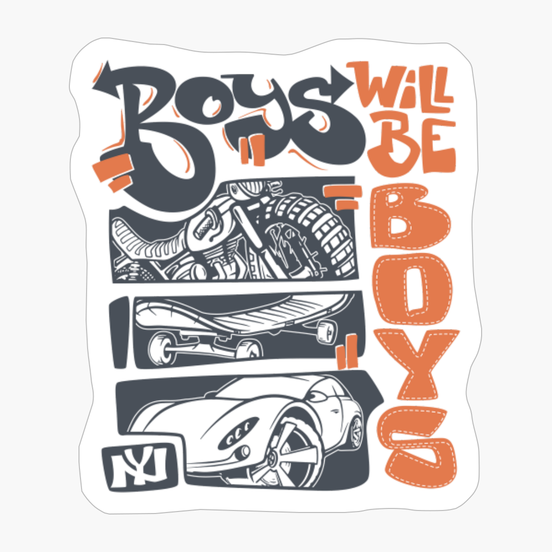 Boys Will Be Boys