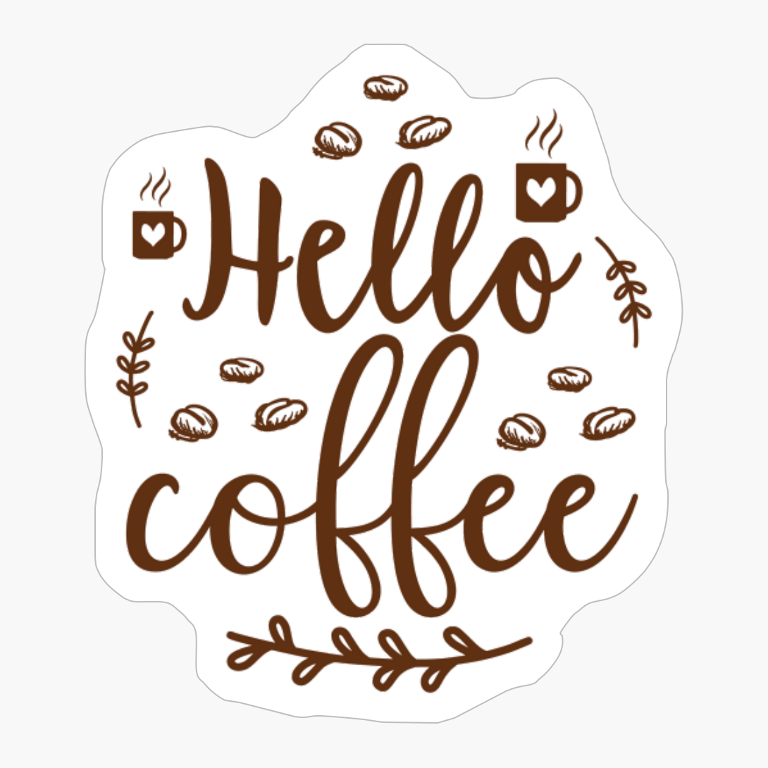 Hello Coffee