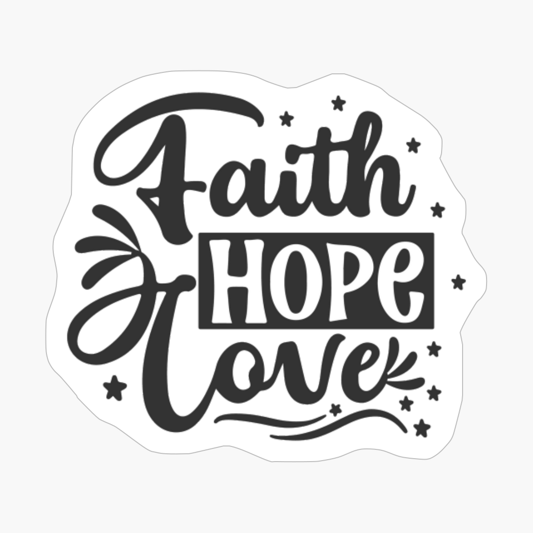 Faith Hope Love