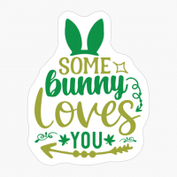 Some Bunny Loves You