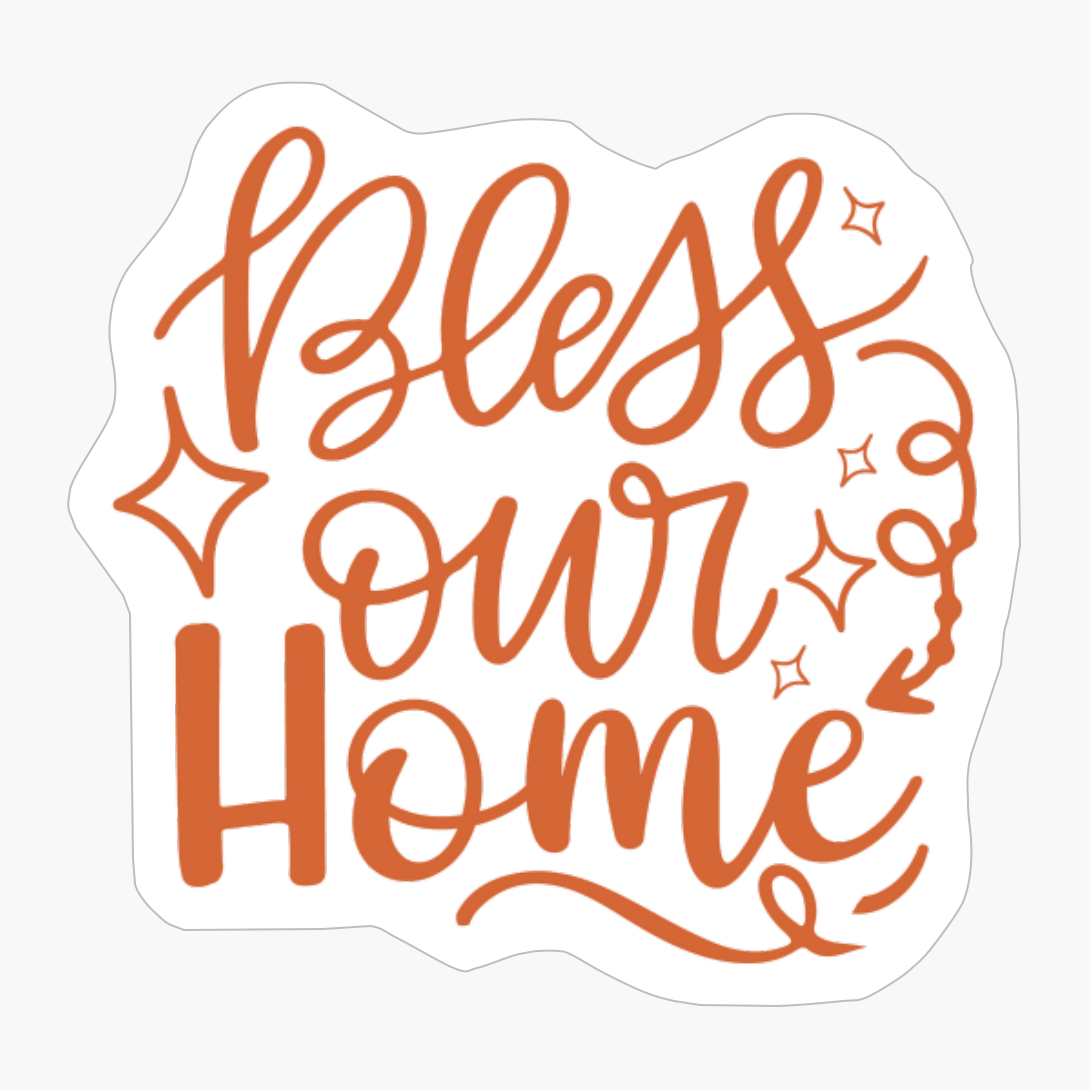 Bless Our Home