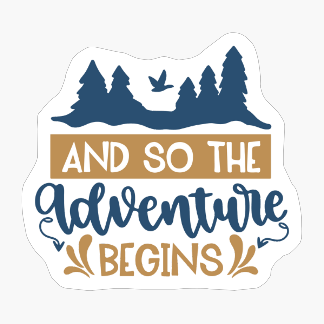 And So Adventure Begins