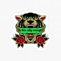 Is This Jolly Enough? Big Cat