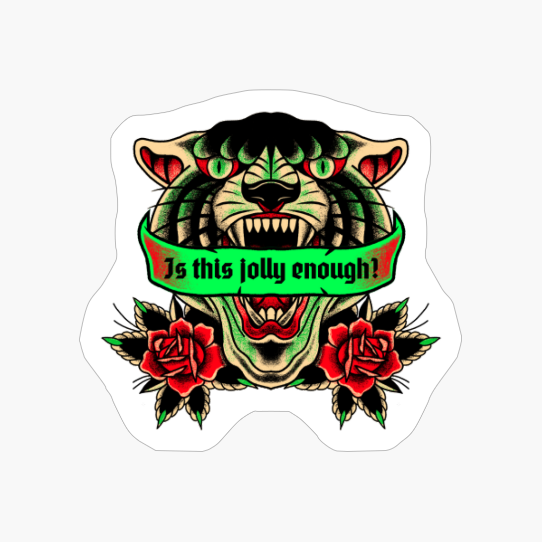 Is This Jolly Enough? Big Cat