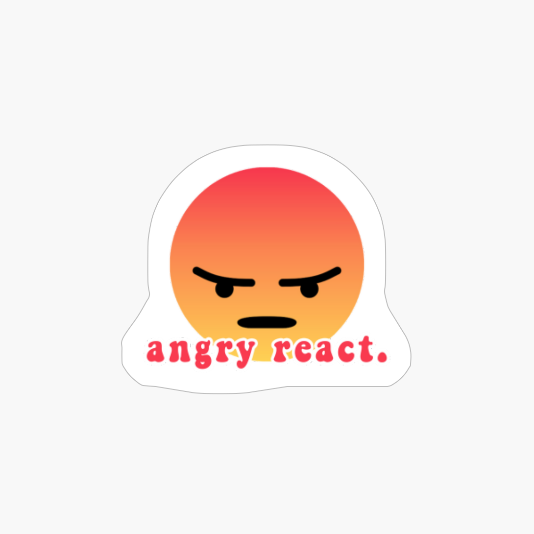 Angry React
